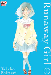 Runaway girl. 1.