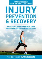Runner s World Essential Guides: Injury Prevention & Recovery
