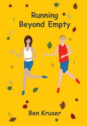 Running Beyond Empty