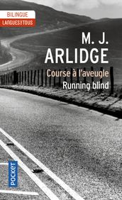 Running Blind - Course à l aveugle (Edition bilingue)