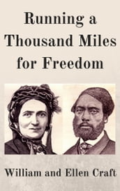 Running a Thousand Miles for Freedom