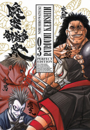 Rurouni Kenshin. Perfect edition. 3. - Nobuhiro Watsuki
