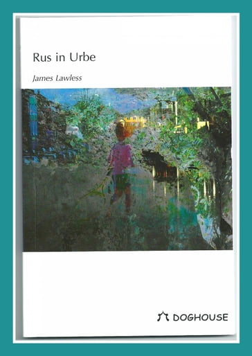 Rus in Urbe - James Lawless