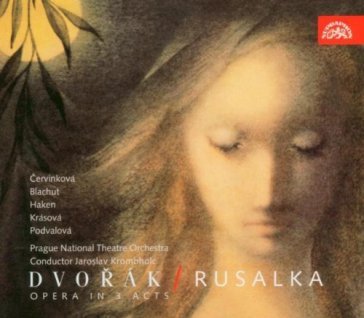 Rusalka - Antonin Dvorak