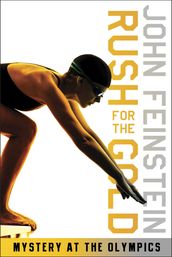 Rush for the Gold: Mystery at the Olympics (The Sports Beat, 6)