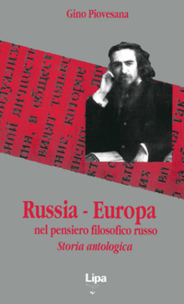 Russia-Europa nel pensiero filosofico russo. Storia antologica