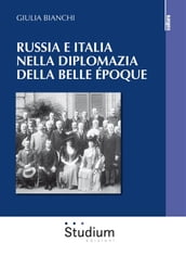 Russia e Italia nella diplomazia della belle époque