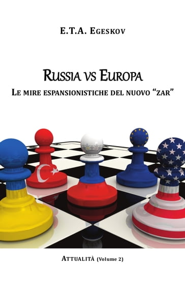 Russia vs Europa - E.T.A. Egeskov