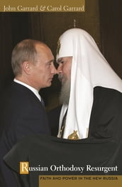 Russian Orthodoxy Resurgent