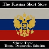 Russian Short Story, The - Volume 3