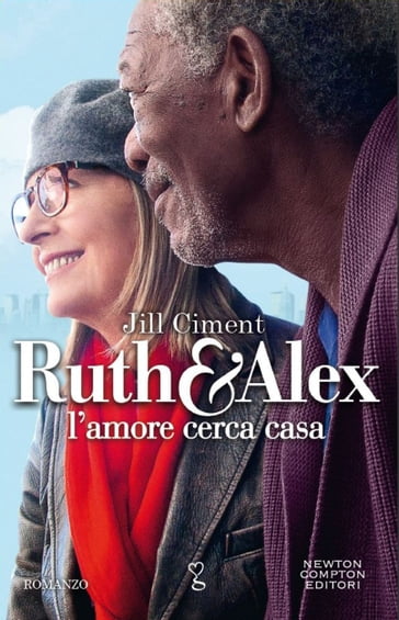 Ruth e Alex. L'amore cerca casa - Jill Ciment