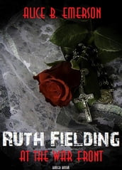Ruth Fielding at the War Front