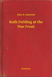 Ruth Fielding at the War Front