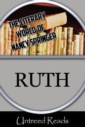 Ruth (The Literary World of Nancy Springer)