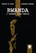 Rwanda. I giorni dell oblio