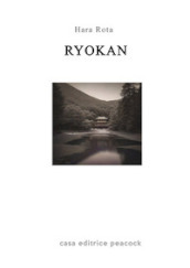 Ryokan. Piccolo manifesto giapponese