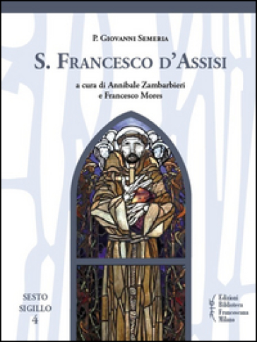 S. Francesco d'Assisi - Giovanni Semeria