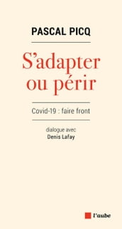 S adapter ou périr