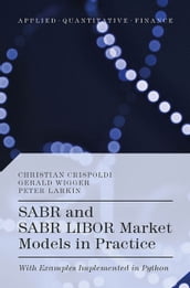 SABR and SABR LIBOR Market Models in Practice