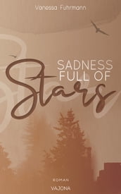 SADNESS FULL OF Stars (Native-Reihe 1)