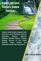 SAINT HELENA TRAVEL GUIDE (eBook)