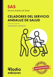 SAS 2024. Celadores del Servicio Andaluz de Salud. Temario Común