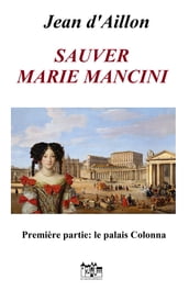 SAUVER MARIE MANCINI Première partie