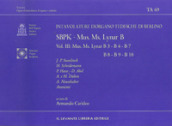 SBPK. Intavolature d organo tedesche di Berlino. Mus. Ms. Lynar B. Ediz. italiana e inglese. 3: Mus. Ms. Lynar B3-B4-B7-B8-B9-B10