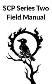 SCP Series Two Field Manual