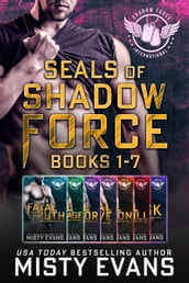 SEALs of Shadow Force Romantic Suspense Series Box Set, Books 1-7