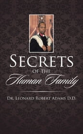 SECRETS OF THE HUMAN FAMILY