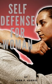 SELF DEFENSE FOR WOMAN