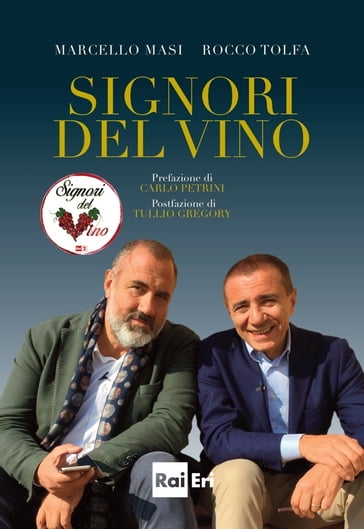 SIGNORI DEL VINO - Marcello Masi - Rocco Tolfa