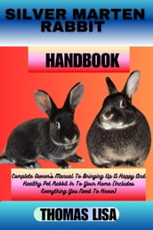 SILVER MARTEN RABBIT HANDBOOK