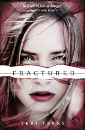 SLATED Trilogy: Fractured