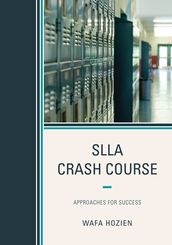 SLLA Crash Course