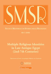 SMSR. Studi e materiali di storia delle religioni (2020). 86/1: Multiple Religious Identit...