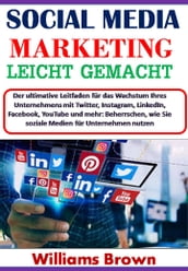 SOCIAL MEDIA MARKETING LEICHT GEMACHT