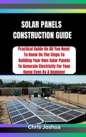 SOLAR PANELS CONSTRUCTION GUIDE