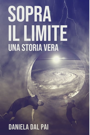 SOPRA IL LIMITE - Daniela Dal Pai