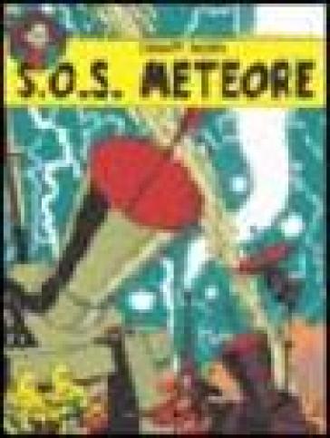 S.O.S. meteore - Edgar P. Jacobs