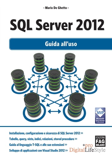 SQL Server 2012 - Guida alluso - Mario De Ghetto
