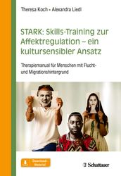 STARK: Skills-Training zur Affektregulation ein kultursensibler Ansatz