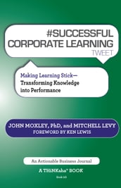 #SUCCESSFUL CORPORATE LEARNING tweet Book10