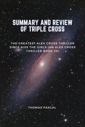 SUMMARY AND REVIEW OF TRIPLE CROSS