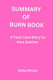 SUMMARY OF BURN BOOK