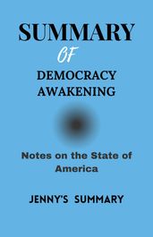 SUMMARY OF DEMOCRACY AWAKENING