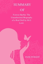 SUMMARY OF FOREVER BARBIE BY M.G. LORD