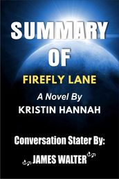 SUMMARY OF Firefly Lane