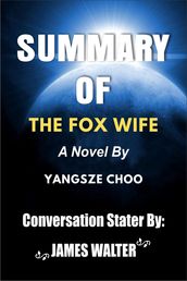 SUMMARY OF The Fox Wife